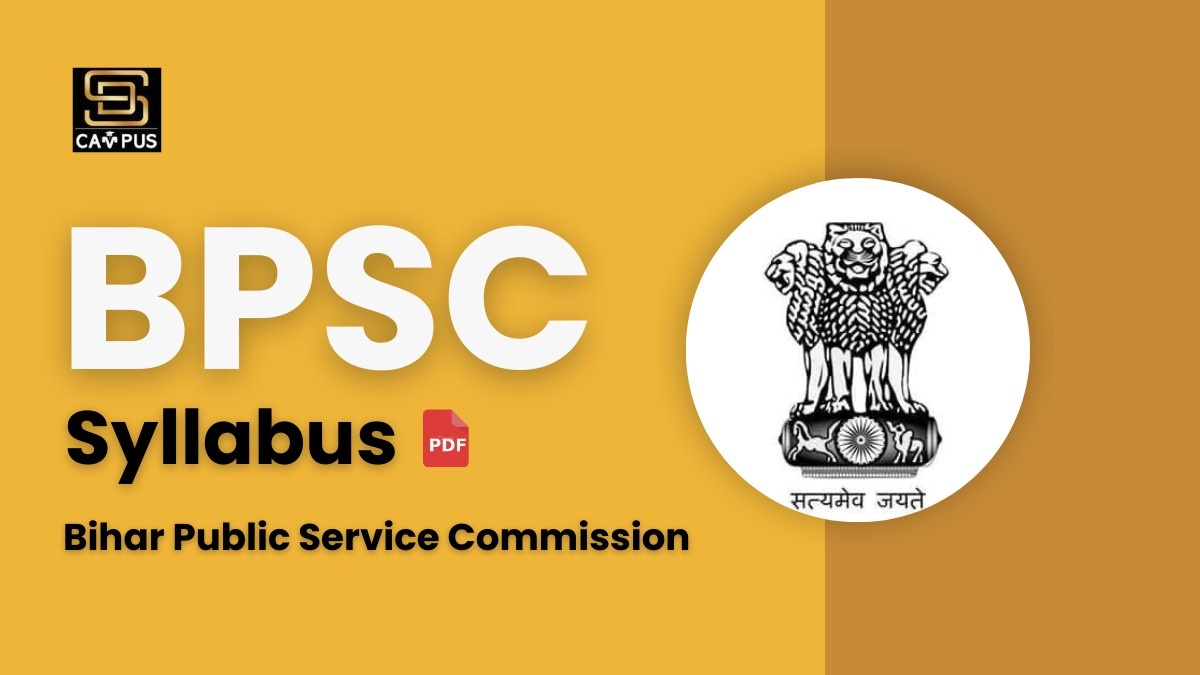 BPSC Syllabus 2025 and Exam Pattern For Prelims and Mains Exam