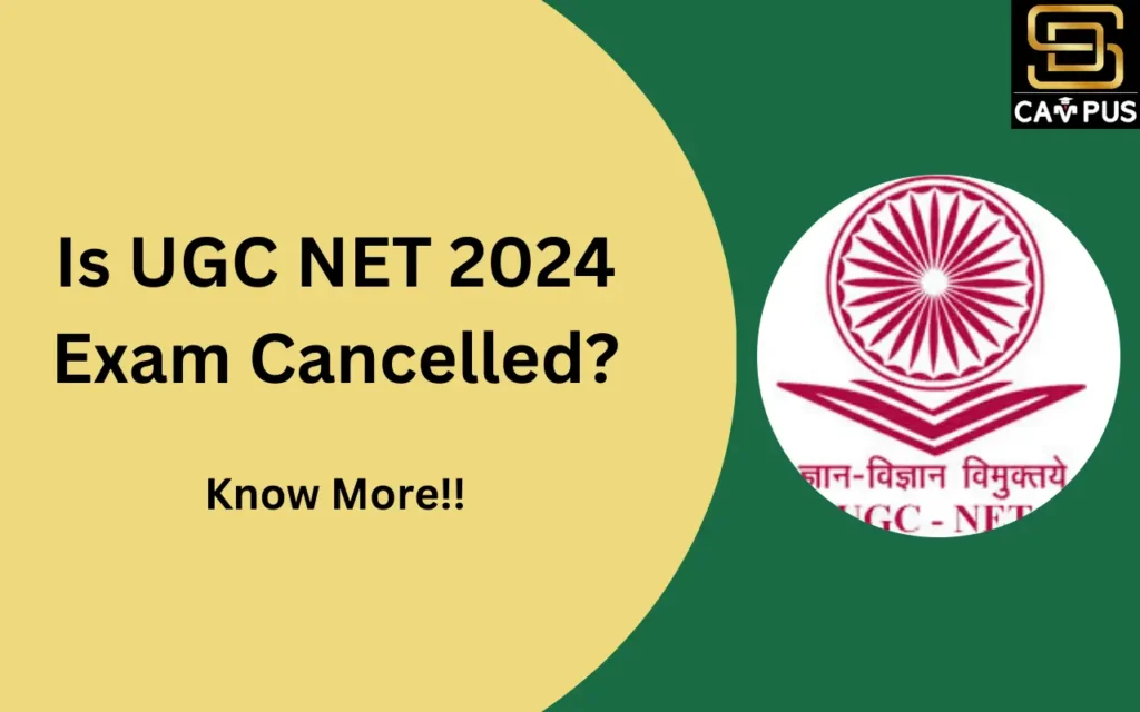 UGC NET 2024 Exam Cancelled