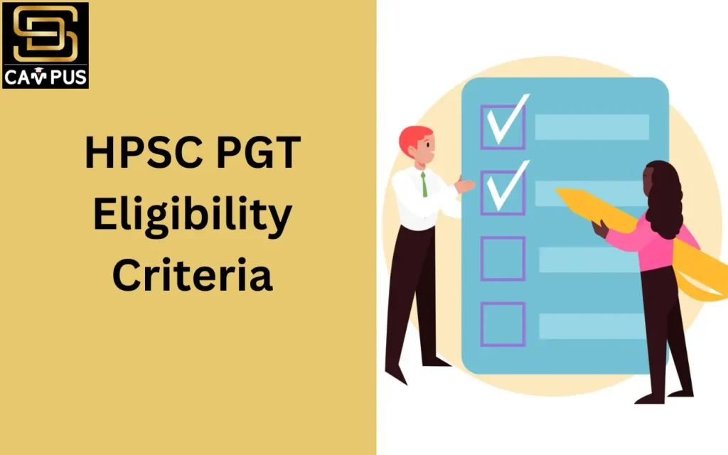 hpsc pgt eligibility criteria