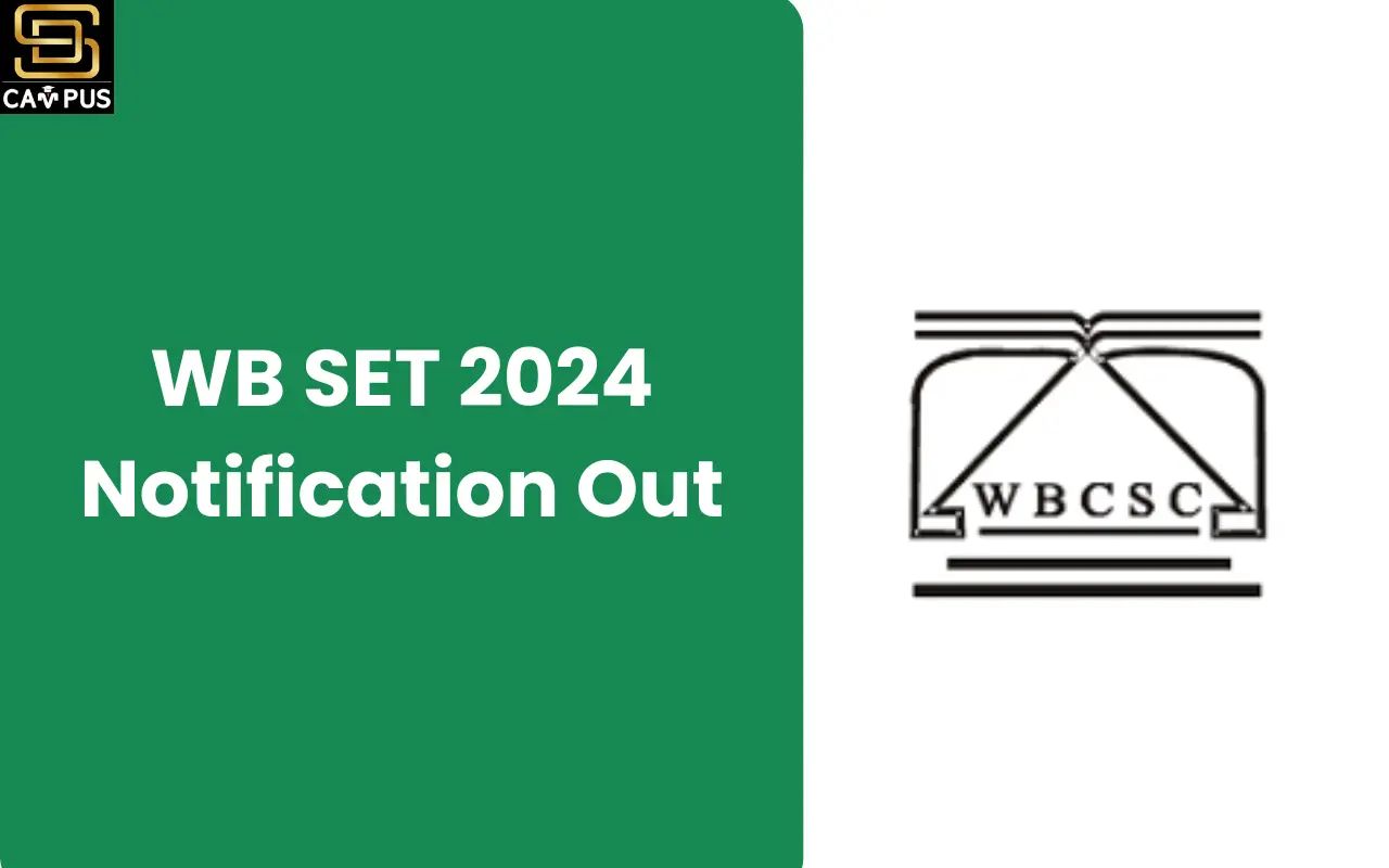 WB SET 2024 Notification Out, Exam Date, Eligibility, Apply Online