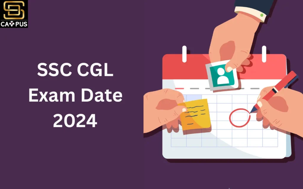 SSC CGL Exam Date