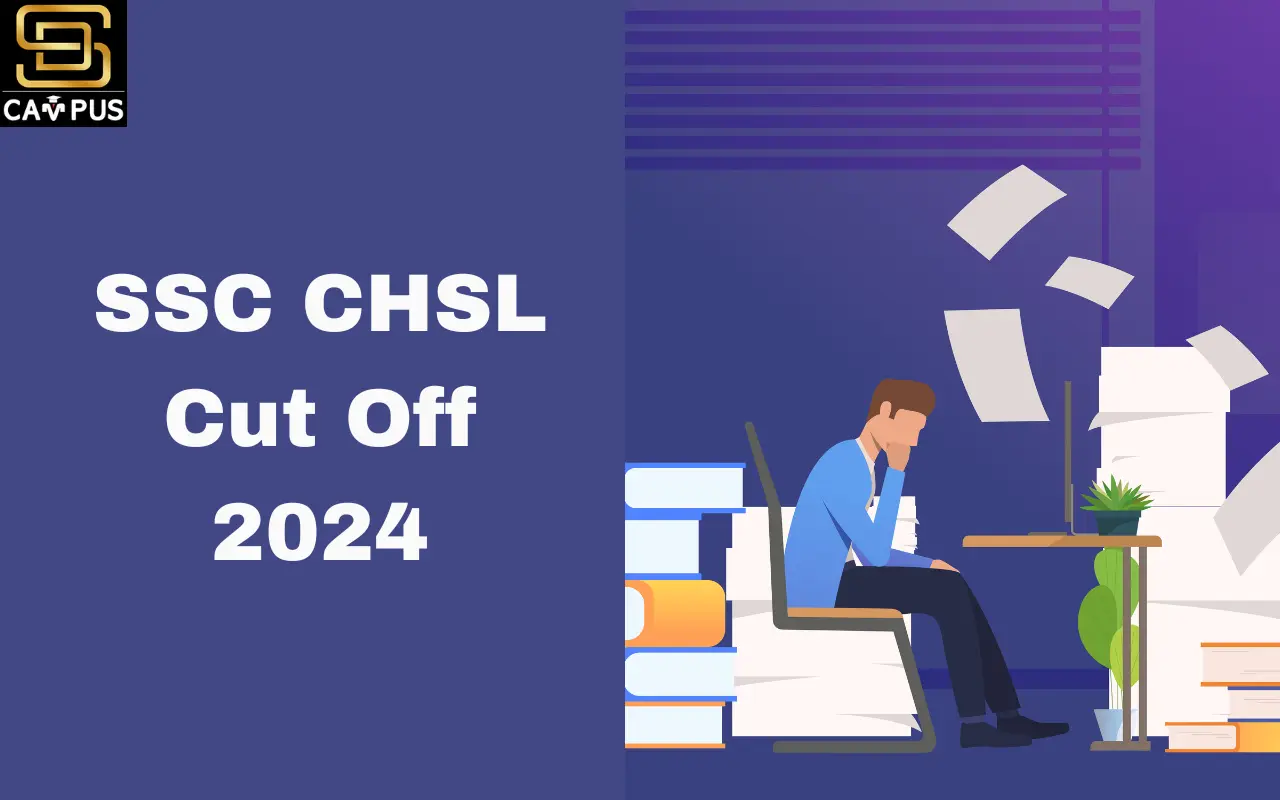 SSC CHSL Cut off 2024