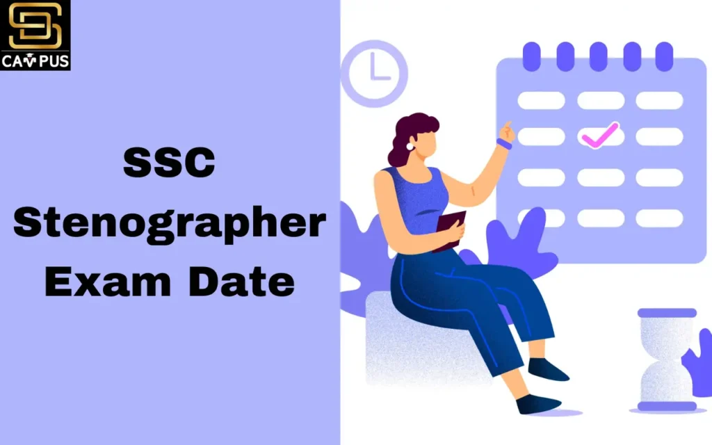 SSC Stenographer Exam Date