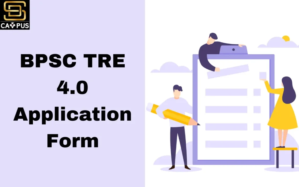 BPSC TRE 4.0 Application Form