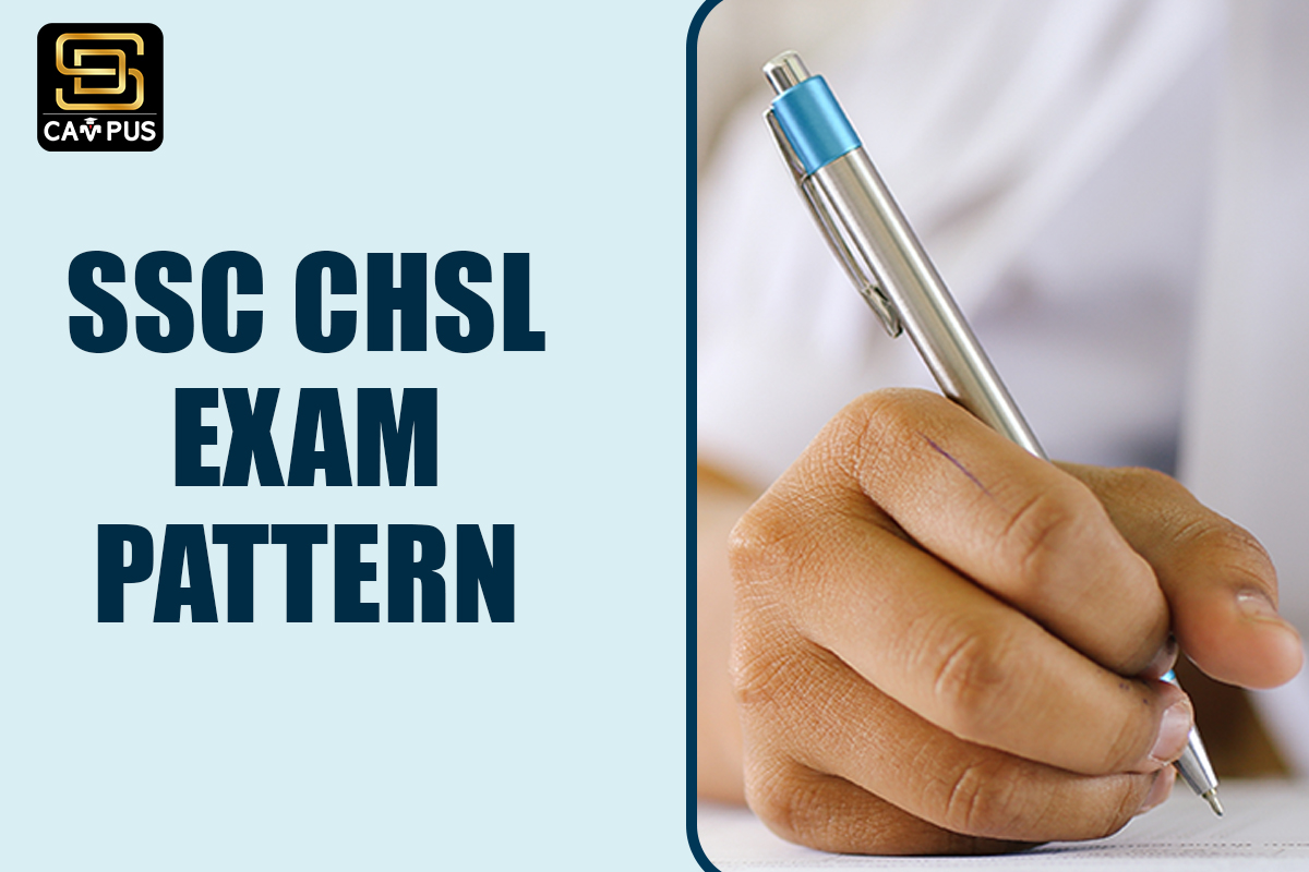 SSC CHSL Exam Pattern 2025: Updated Tier 1 and Tier 2 Exam Pattern with Marking Scheme