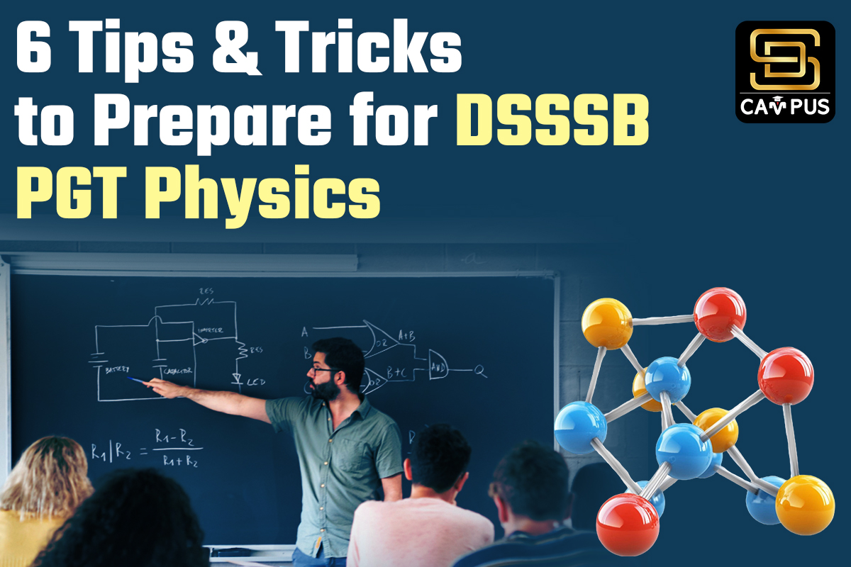 6 Tips And Tricks to Prepare for DSSSB PGT Physics, Best Books And Exam Strategy For 2025