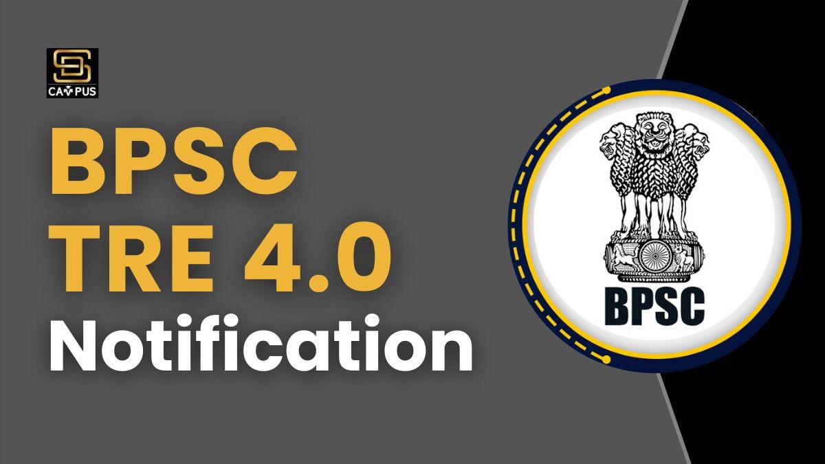 BPSC TRE 4.0 Notification 2025 for 80000 Positions, Check Exam Scheduled and Application Form