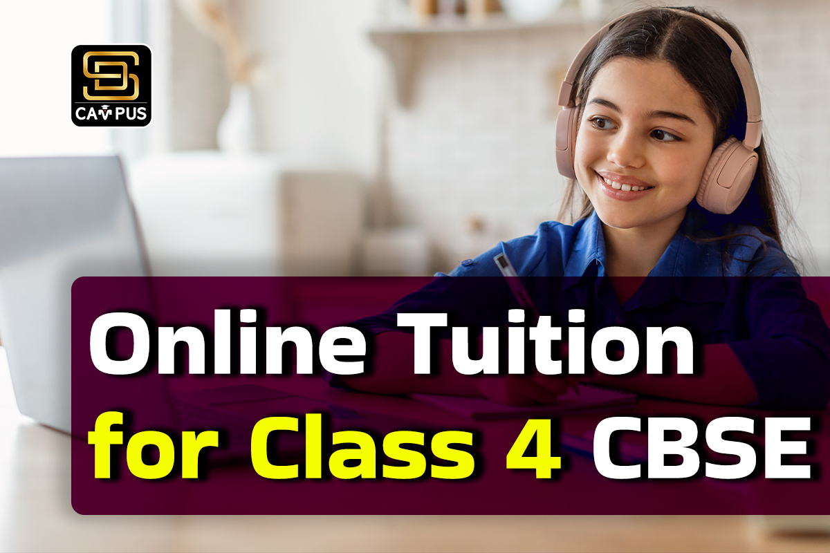 Online Tuition for Class 4 CBSE: A Comprehensive Guide