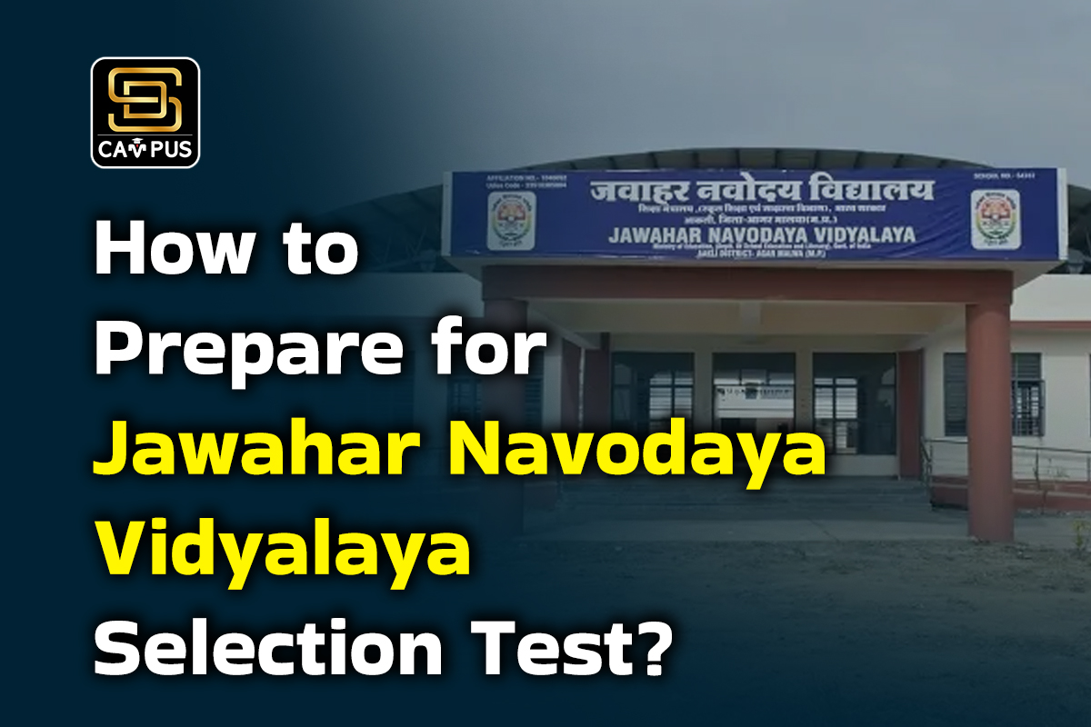 How to Prepare for Jawahar Navodaya Vidyalaya Selection Test? Preparation Tips
