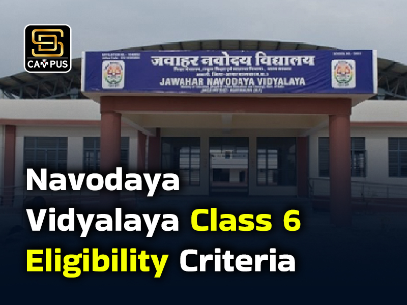 Navodaya Vidyalaya Class 6 Eligibility Criteria for JNVST 2026